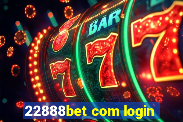 22888bet com login